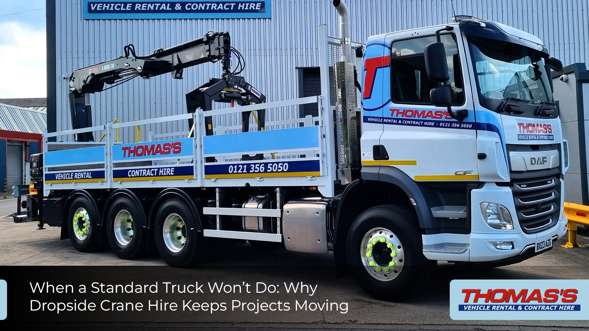 When a Standard Truck Won’t Do: Why Dropside Crane Hire Keeps Projects Moving - Thomas's Group